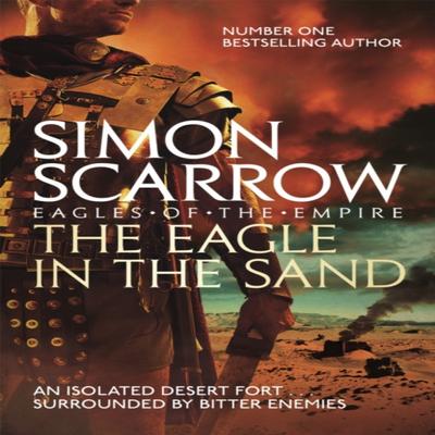 The Eagle In The Sand Eagles of the Empire 7 by Simon Scarrow Paperback Book 9780755350018