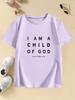 The Print I AM A CHILD OF GOD Letter T Shirts Kids Childrens Tshirt Boys Girls Summer Spring Casual Top Tee Shirt