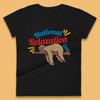 National Relaxation Day Sleeping Sloth Funny Sloth Nap Lazy Sloth Womens Tee T Shirt Mens Tops Unisex Top