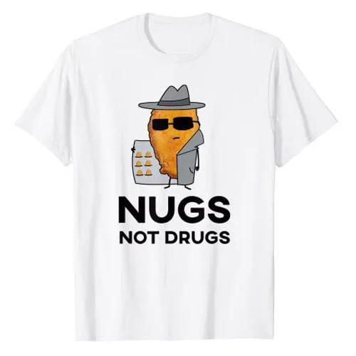 Nugs Not Drugs Funny Chicken Nugget Graphic TShirt Unisex Women S