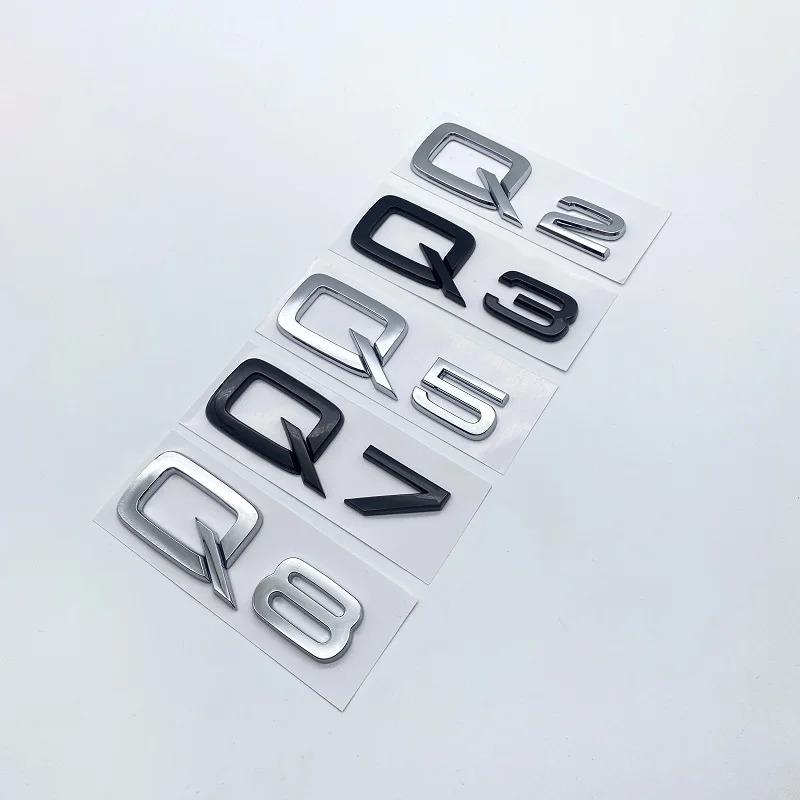 ABS Numbers Letters Q2 Q3 Q4 Q5 Q6 Q7 Q8 Emblem for Audi Q series Car Fender Trunk Rear Logo Sticker Black Silver Accessories