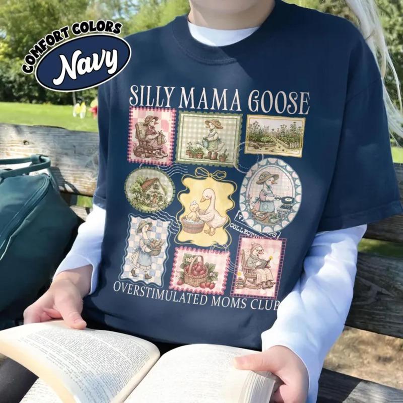 One Silly Mama Goose Shirt Overstimulated Moms Club Shirts Mothers Day Gift S