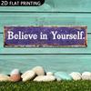 Believe In Yourself Sign 2D Flat Decor, Customizable Confidence Gym Poster 4x16in