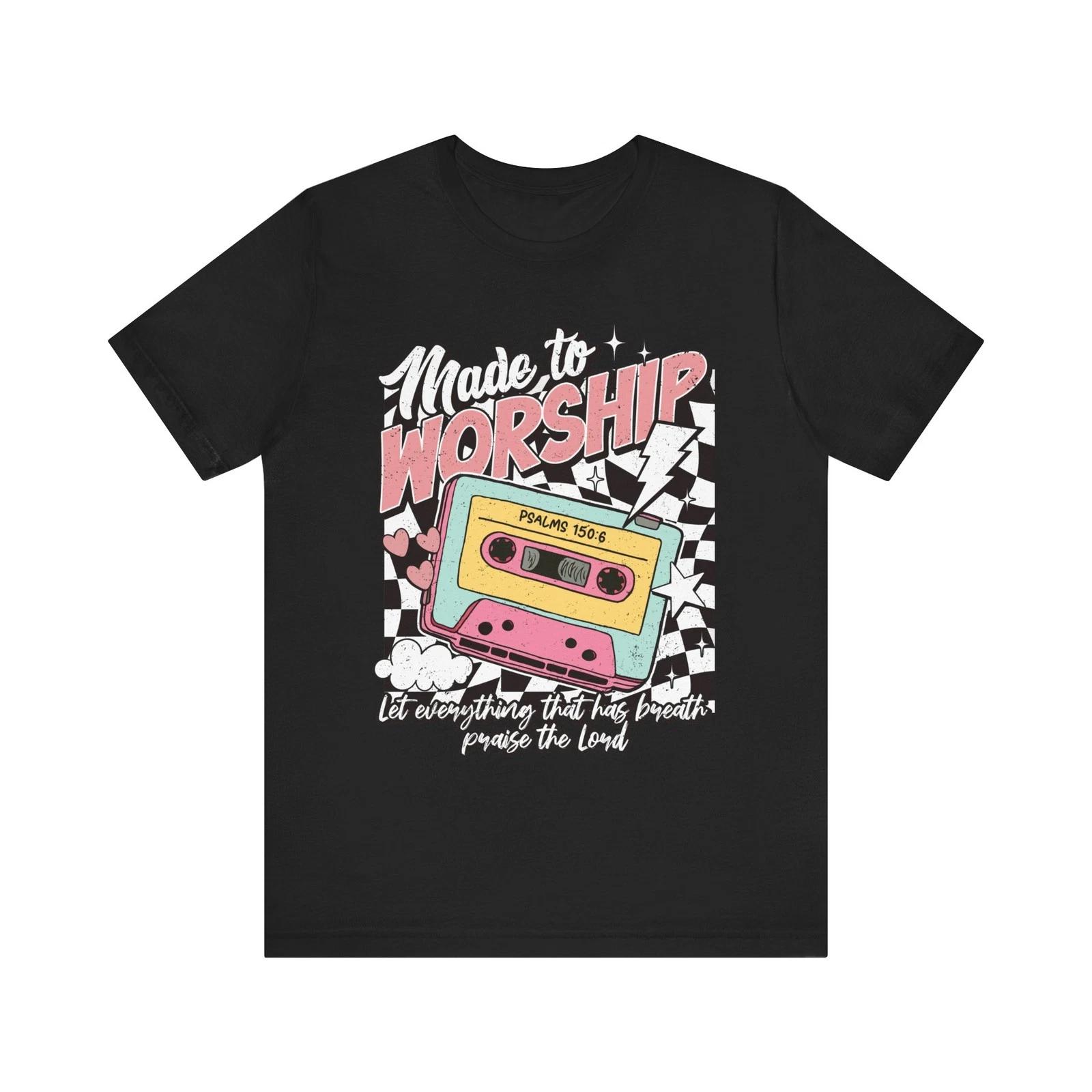 Retro Christian Worship Shirt Made to Worship Psalms 150:6 Cassette T-Shirt XL