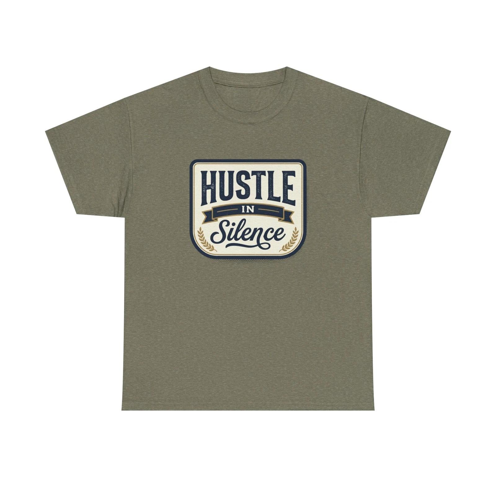 

Hustle in Silence Tee | Motivational Badge Graphic M