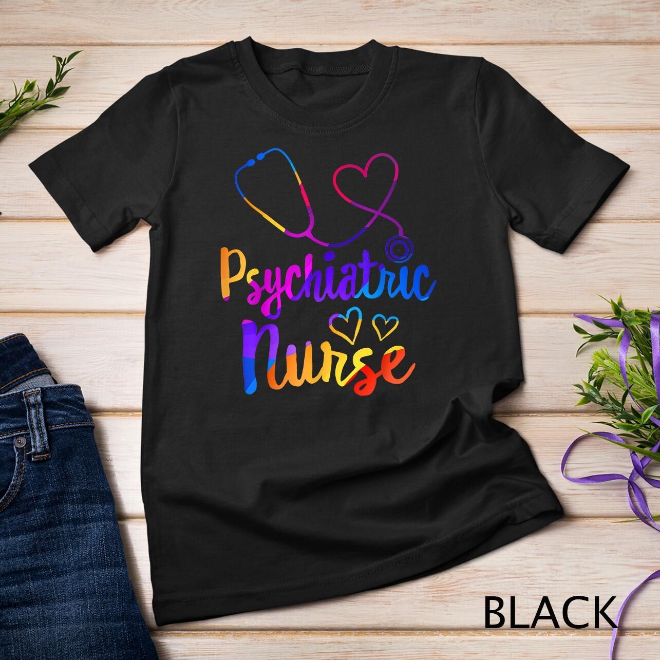 Gradient - Psychiatric Nurse Week RN Mental Health Nursing School Unisex T-Shirt Mens Womens Tees Top S