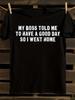 Funny Work Quote T-Shirt