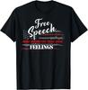 Free Speech More Important Than Your Feelings Gift Unisex T-Shirt Mens Womens Tees Top