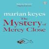 The Mystery of Mercy Close by Marian Keyes Paperback Book 9780141043098