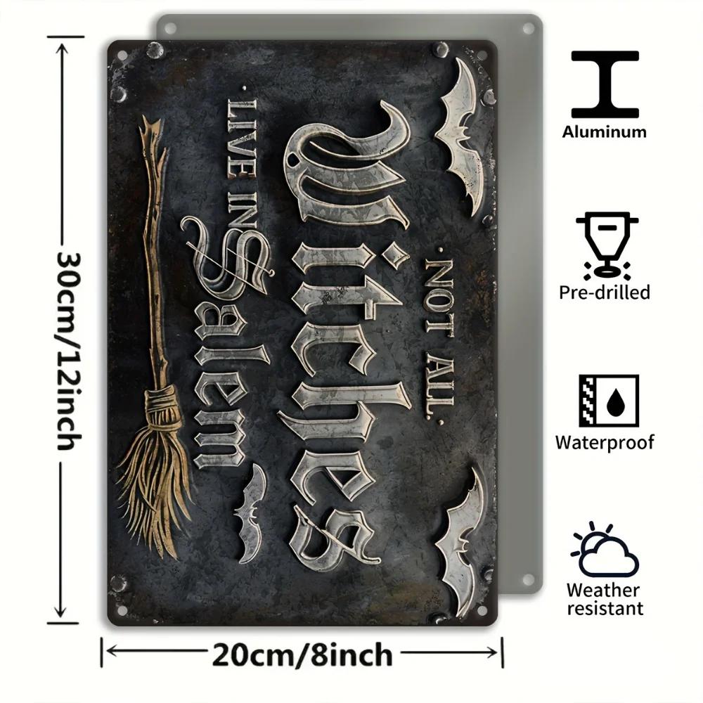 Vintage Not All Witches Live In Salem Metal Sign Retro Gothic Witch Broom Bat Decorative Aluminum Wall Art Rustic Halloween Th 20x30cm(7.8x11.8inch)