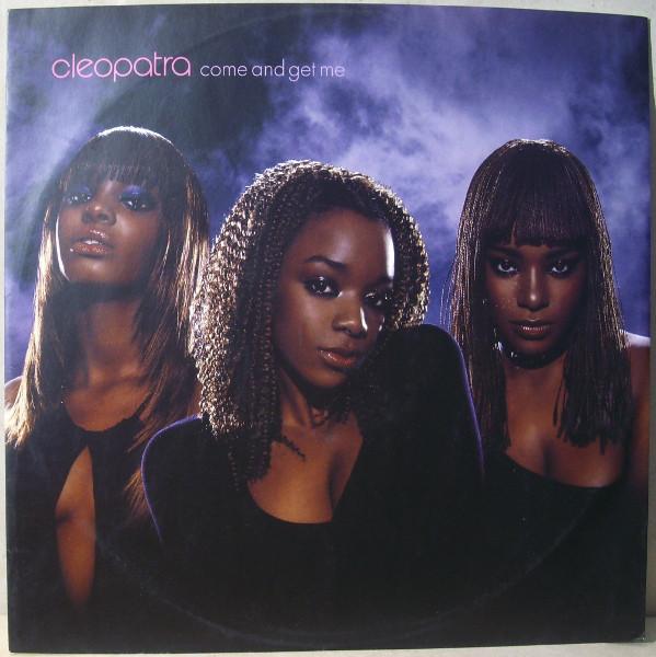 

12inch Record CLEOPATRA - Come And Get Me WEA261T WEA 2000 UK Rap & Hip-Hop/R&B Used