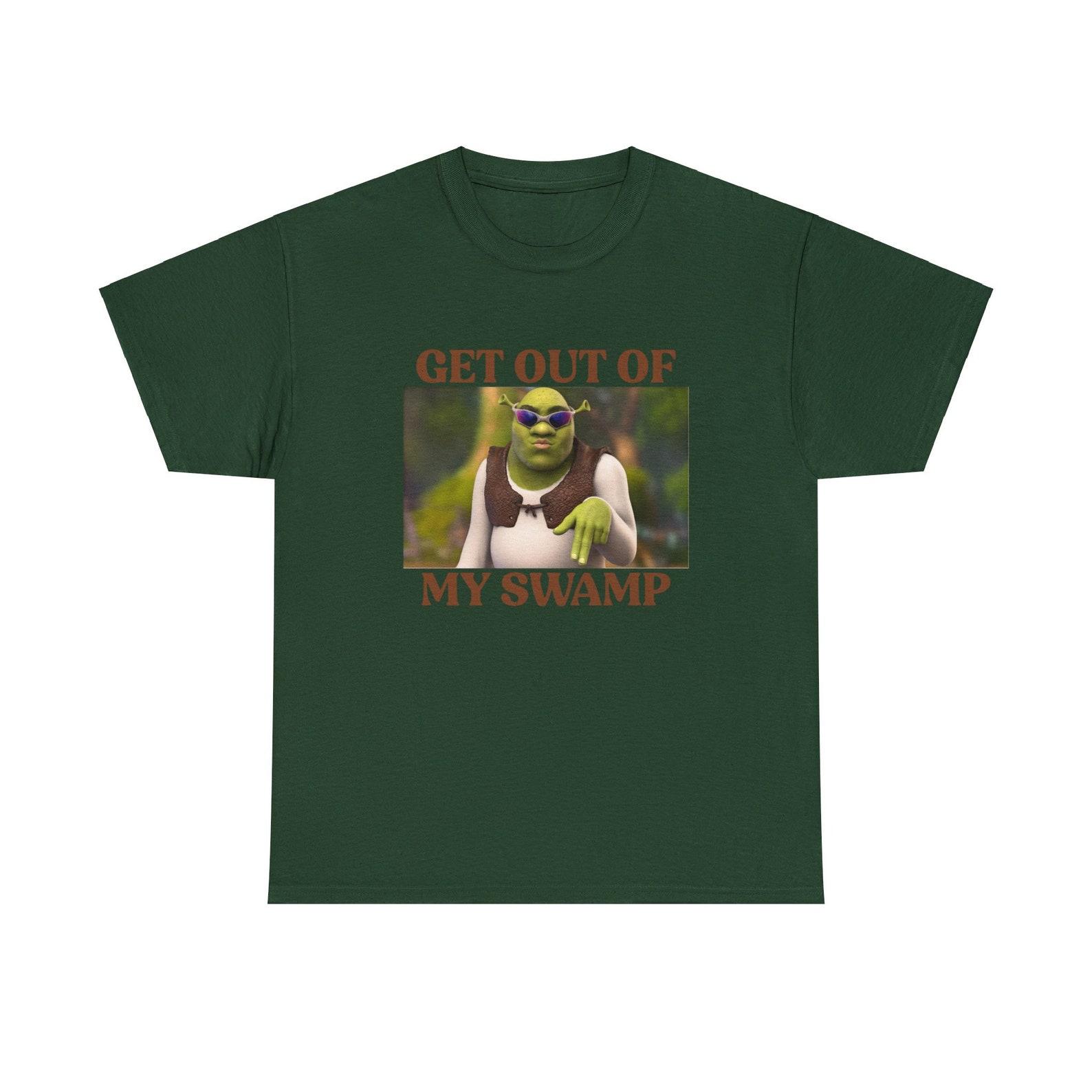 Get out of my swamp funny meme shirt S