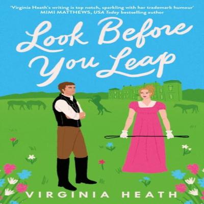 Look Before You Leap by Virginia Heath Paperback Book 9781035417377