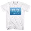 Jaws Don’t Go In The Water Movie Shirt