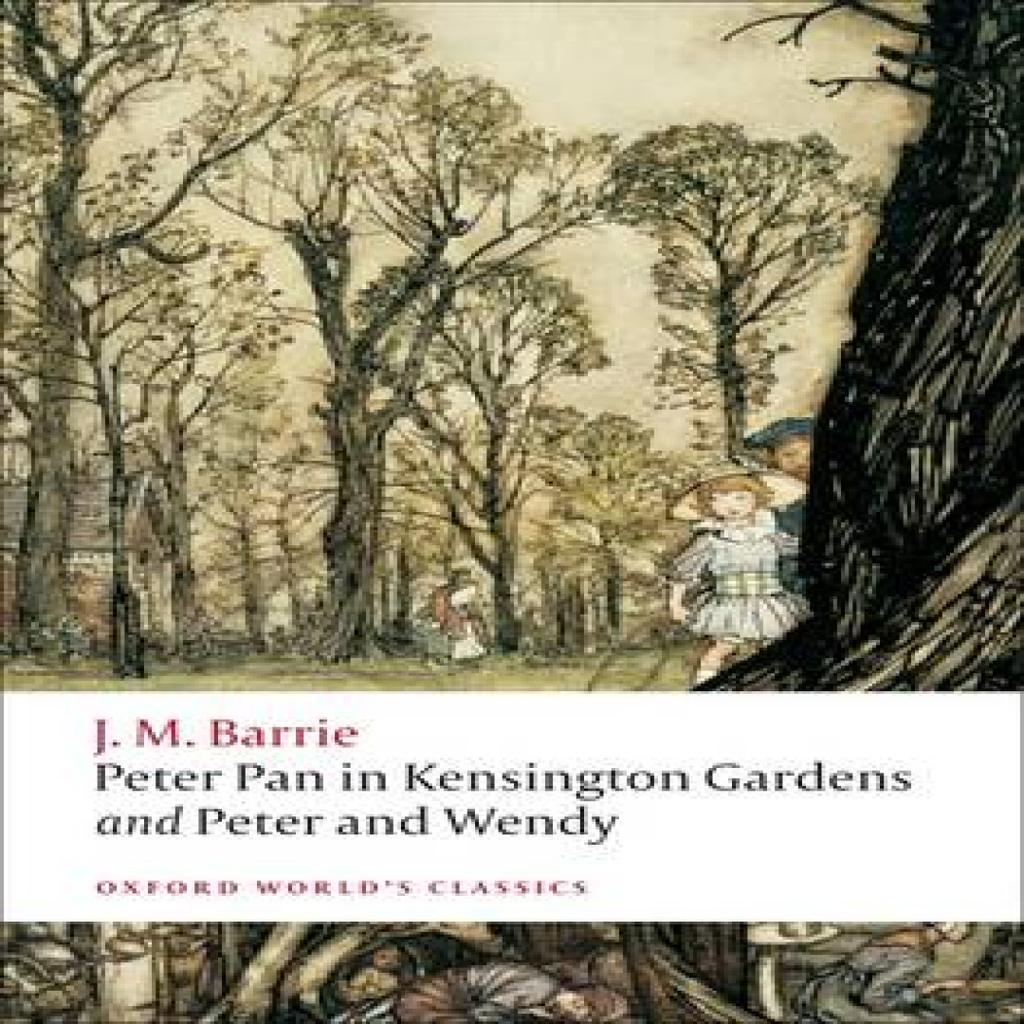 Peter Pan in Kensington Gardens Peter and Wendy by J. M. Barrie Paperback Book 9780199537846