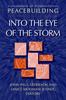 Bok A Handbook of International Peacebuilding : Into The Eye Of The Storm