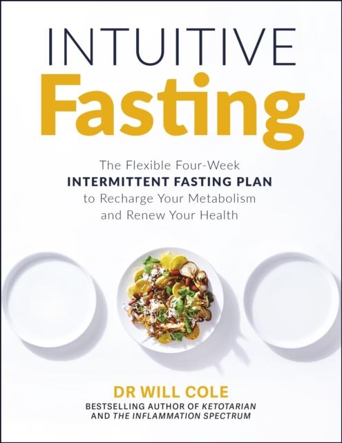 Kniha Intuitive Fasting : The New York Times Bestseller