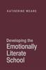 Bok Developing the Emotionally Literate School