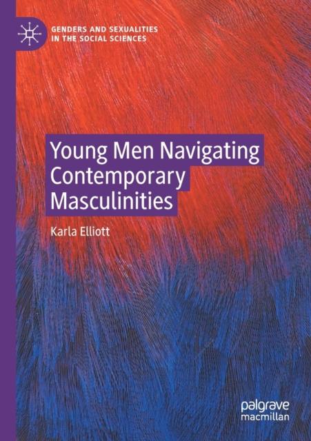 The Young Men Navigating Contemporary Masculinities Book