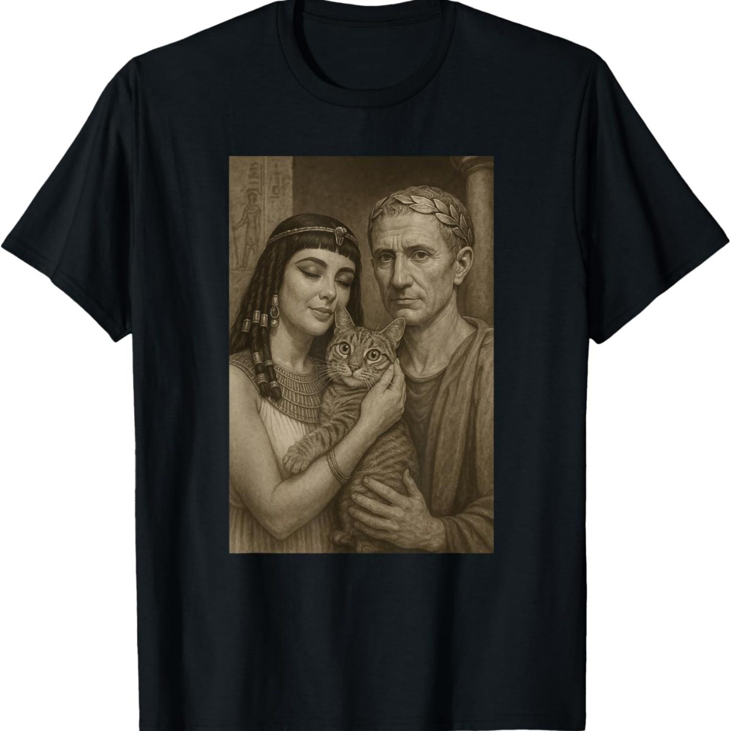 Ancient Times Cats Worshipped Cleopatra Caesar Cat Meme T-Shirt XXXXL