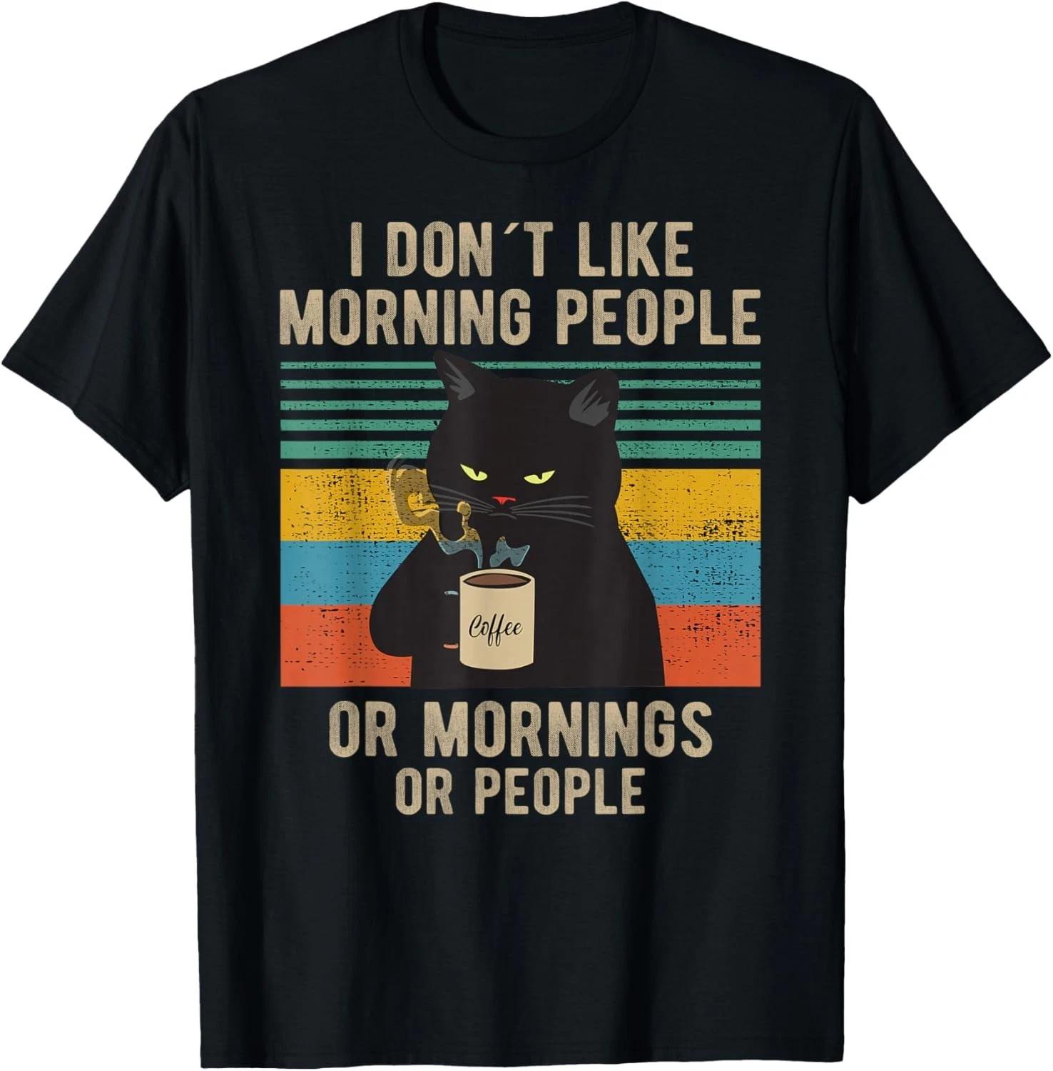 I Hate Morning People And Mornings And People Coffee Cat Gift Unisex T-Shirt XL