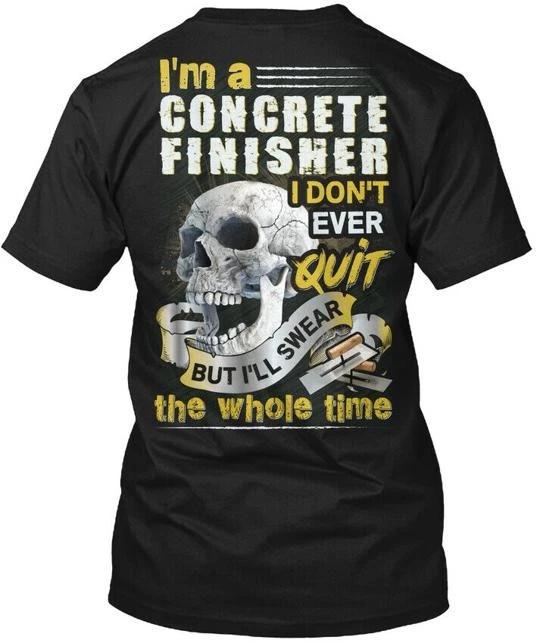 

Sarcastic Concrete Finisher T shirt Made in the USA Size S to 5XL 4XL