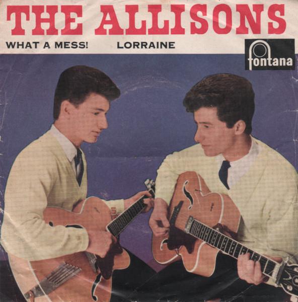 

7inch Record ALLISONS - What A Mess / Lorraine 267173TF Fontana 1961 UK Pop Used