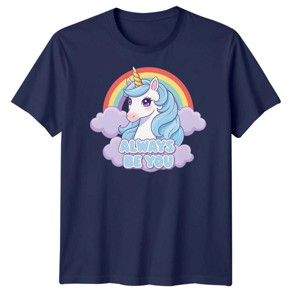 Always Be You Unisexs Tshirt Funny The Unicorn Film Comedy Movie Unisex Tee