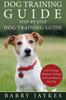 Libro Dog Training Guide Step By Step Dog Training Guide by Barry Jaykes - Paperback