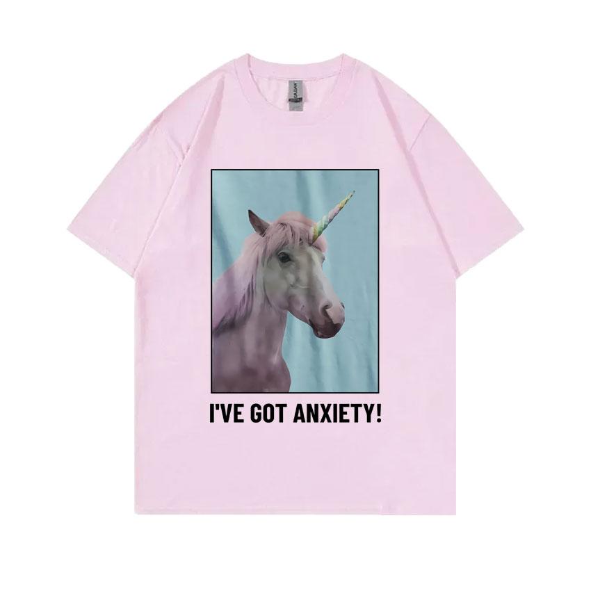 Ive Got Anxiety T Shirts Funny Unicoen Meme Shirt Unisex Unisex Pure Cotton Tops Short Sleeve Tees Unisexs Vintage Oversized Tshirt