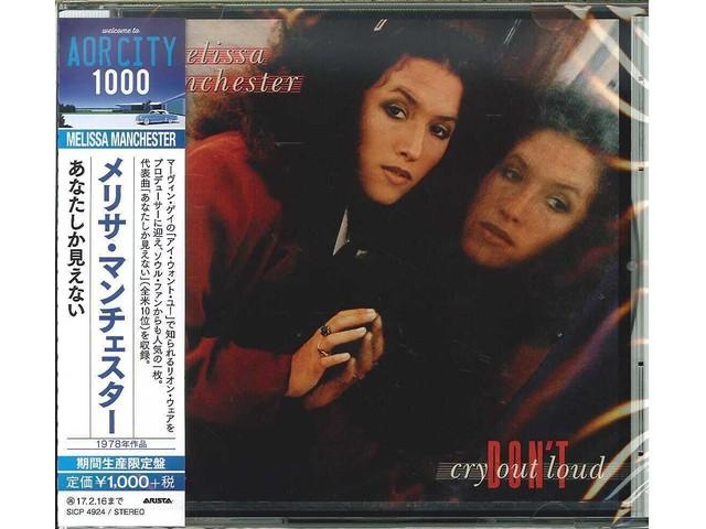 CD Don't Cry Out Loud Limited Edition Melissa Manchester SICP-4924 AOR CITY 1000