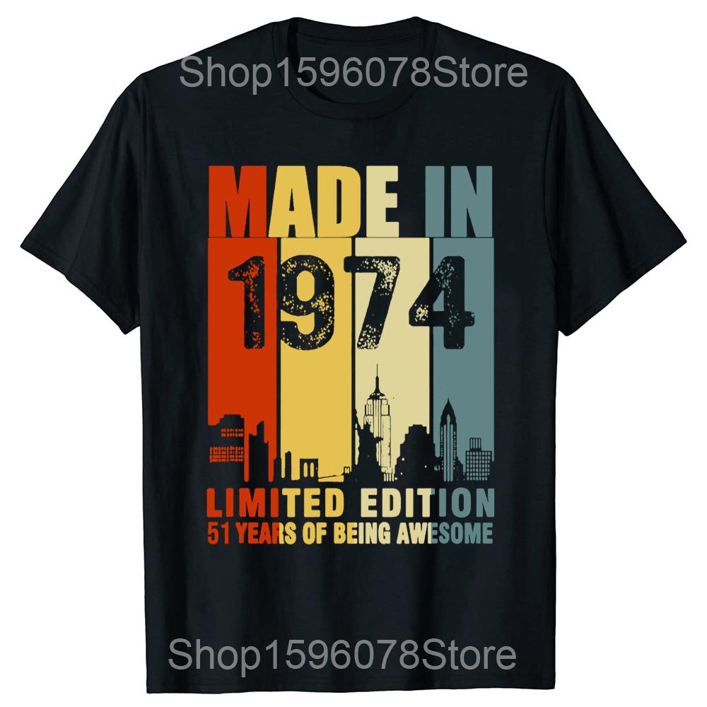 Made In 1974 Limited Edition 50 Years Of Being Awesome Tee Tops Round Neck ShortSleeve Fashion Tshirt Clothing Casual Tshirts