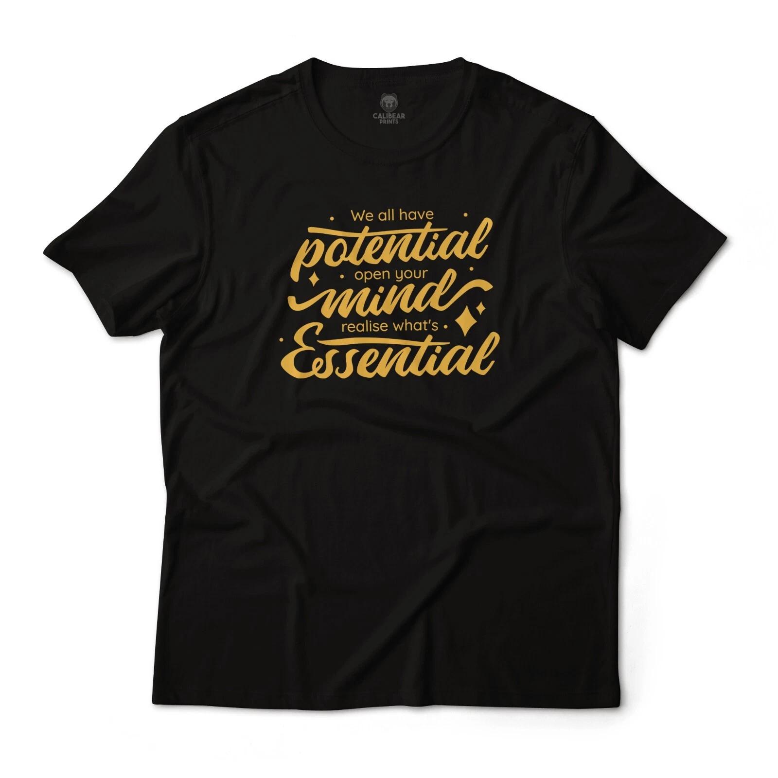 

We All Have Potential Motivational Graphic T-T-Shirt Unisex Lightweight Cotton Tee 4XL