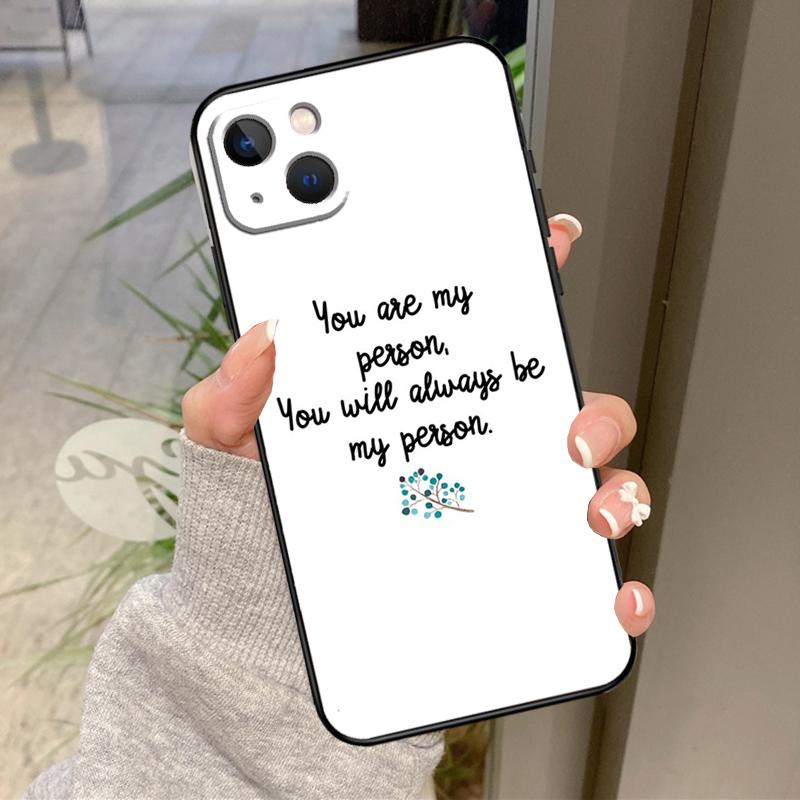 Greys Anatomy You are my person Case For iPhone 17 Air 16 15 14 13 11 12 Pro Max Plus 12 13 Mini 16e 17 Pro Max Back Cover