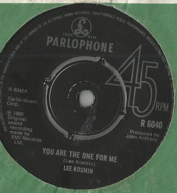 

7inch Record LEE KOSMIN You Are The One For Me R6040 PARLOPHONE 1980 UK Rock Used