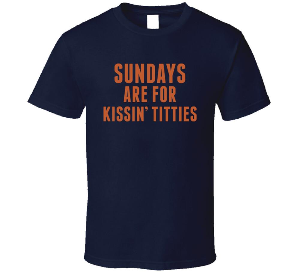 

Mitch Trubisky Era Sundays Are For Kissin Titties T Shirt Mens Womens Tees Top M