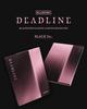Official BLACKPINK 3rd MINI ALBUM [DEADLINE] BLACK Ver. - Standard Edition