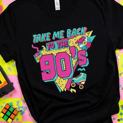 Take Me Back To The 90s T Shirt, Retro Nostalgia Graphic Tee, Neon Vintage 90s Top, Funny Throwback Unisex Tshirt, Fun Novelty Gift Idea