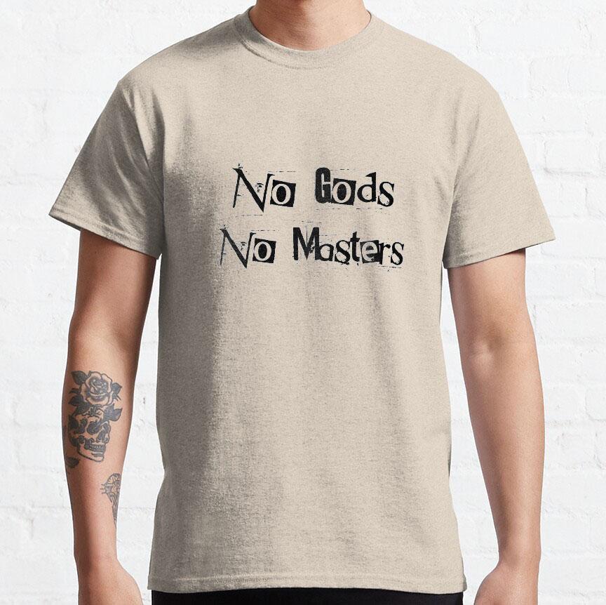 No Gods No Masters Funny Anarchist slogan Anarchy symbol Graphic T Shirts Large size Adult S-6XL tops