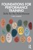 The Foundations for Performance Training : Skills for the Actor-Dancer Book