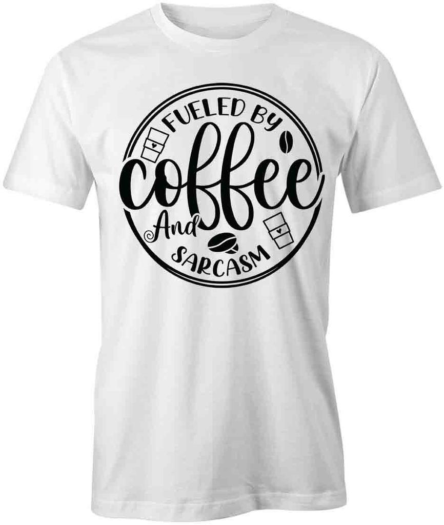 FUELED BY COFFEE & SARCASM TShirt Tee Short-Sleeved Cotton CLOTHING S1WSA227
