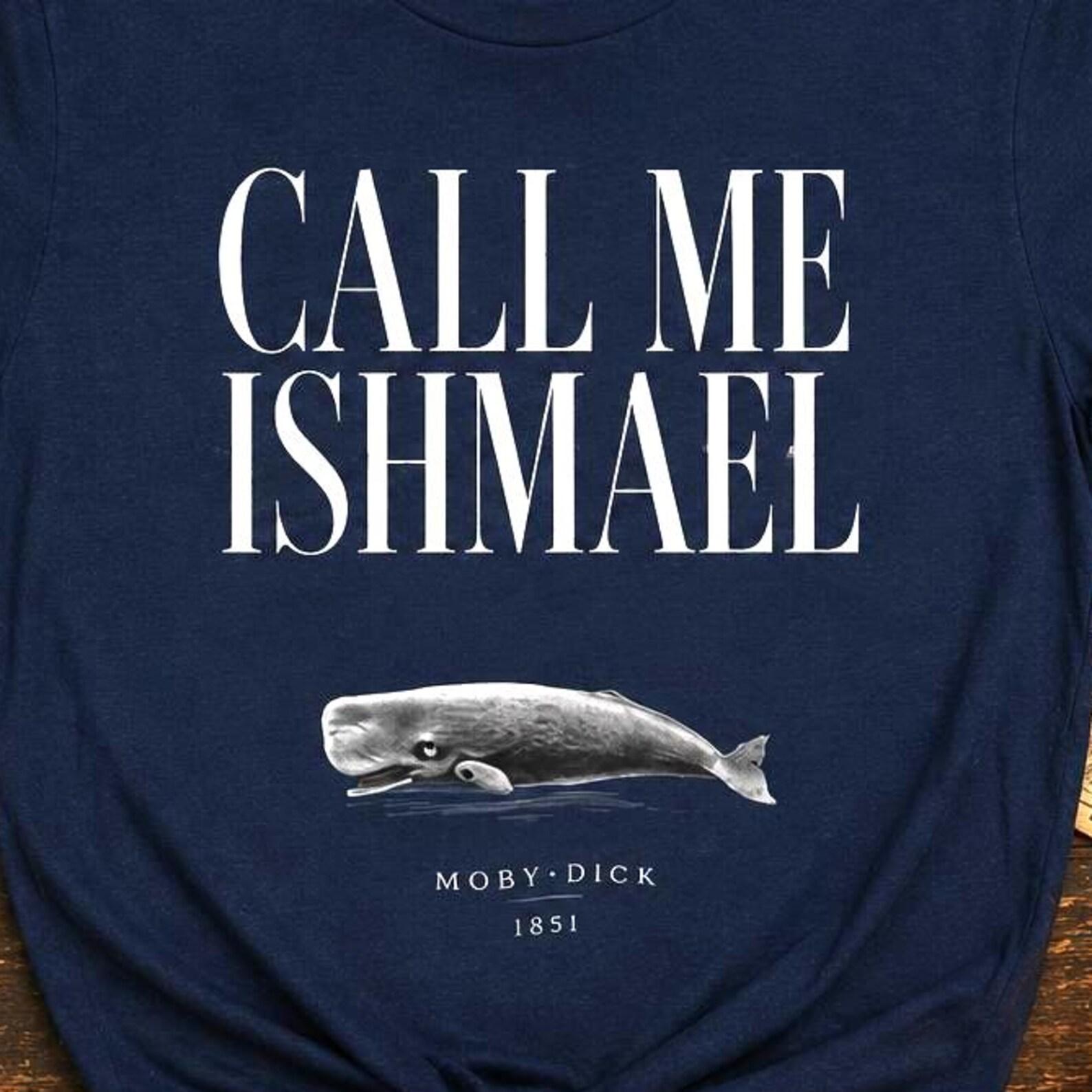 Moby Dick Call Me Ishmael Shirt, Novel Tee | Literary Graphic T-Shirt, Dark Academic Bookish Apparel, M