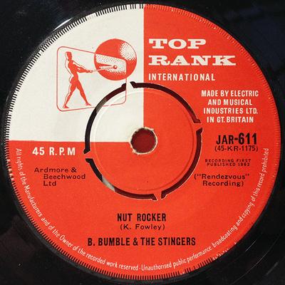 7inch Record B. BUMBLE & THE STINGERS - Nut Rocker JAR611 Top Rank Intern 1962 UK Rock Used