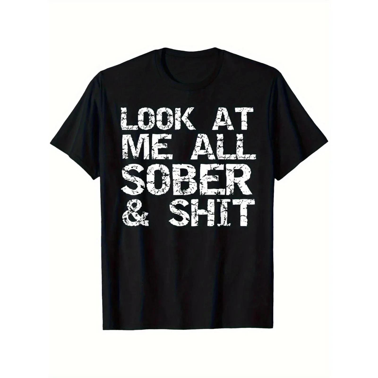 Funny Sobriety Graphic T Shirt Sober Recovery Quote Tee M