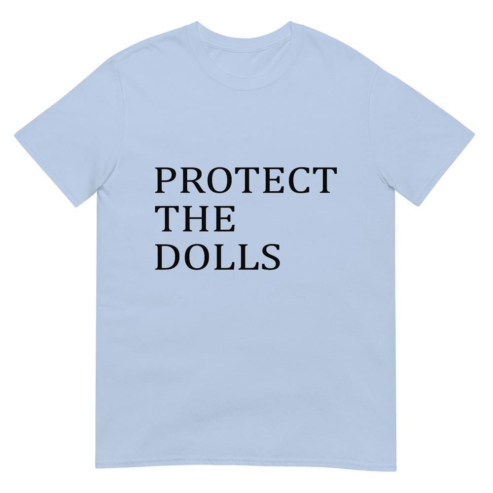 Protect The Dolls Tshirt S