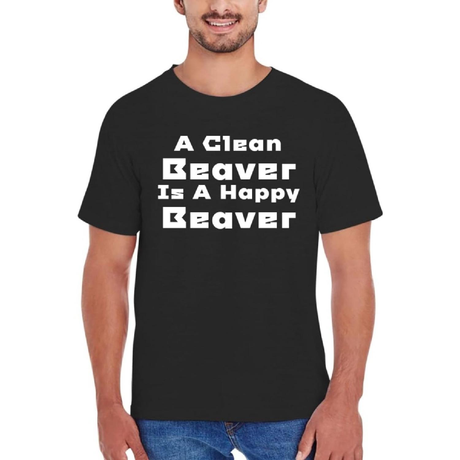 A Clean Beaver is A Happy Beaver - New Adult Men s T-Shirt CP05 Black XXXXXL разноцветный
