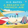 A Breath of French Air by H. E. Bates Paperback Book 9780141029641