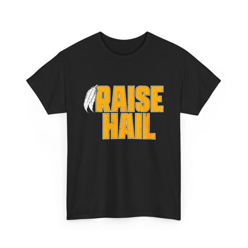 Raise Hail Tee - Washington Fan Merch T-Shirt Unisex T-Shirt XXXXL