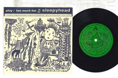 7inch Record SLEEPYHEAD - Play / Too Much Fun 007 PICTURE BOOK 1990 US Rock Used
