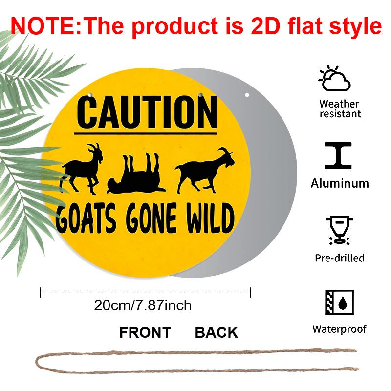 2D Flat, 1pc Round Aluminum Hanging Sign, "CAUTION GOATS GONE WILD" Quote Vintage Plaque, Goat Prank Decorative Sign, Suitable for Farm, Barn, Shed